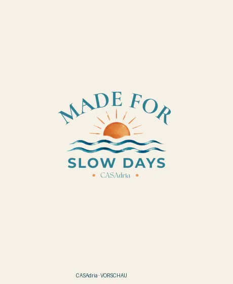 Made for Slow Days – Designvorschau